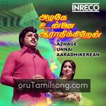 Azhage Unnai Aarathikkiren movie poster